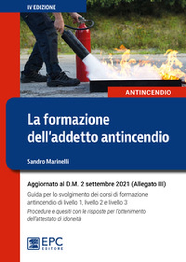 La formazione dell'addetto antincendio - Librerie.coop La formazione dell'addetto antincendio - Librerie.coop