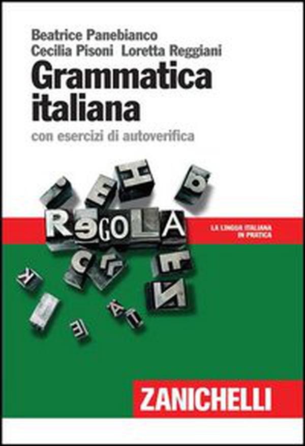 Grammatica italiana. con esercizi di autoverifica - Librerie.coop Grammatica italiana. con esercizi di autoverifica - Librerie.coop