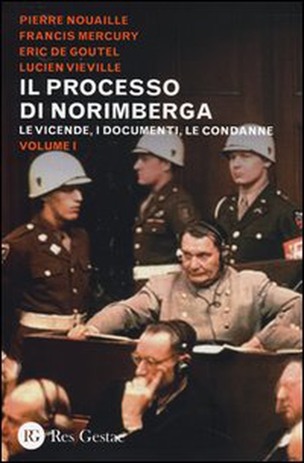 Il processo di Norimberga - Librerie.coop Il processo di Norimberga - Librerie.coop