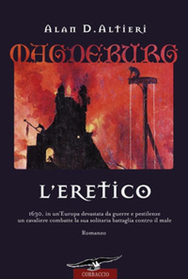L'eretico. Magdeburg - Librerie.coop L'eretico. Magdeburg - Librerie.coop