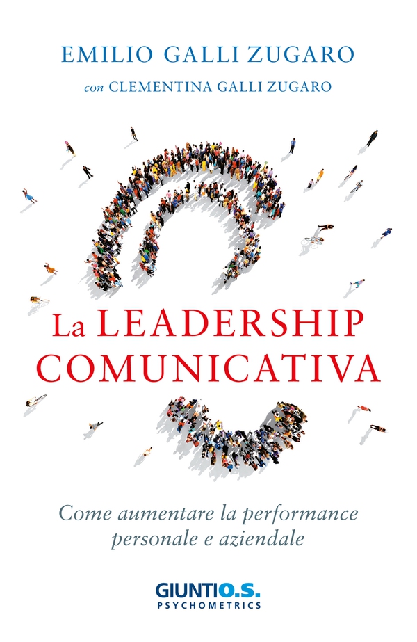 La leadership comunicativa - Librerie.coop La leadership comunicativa - Librerie.coop