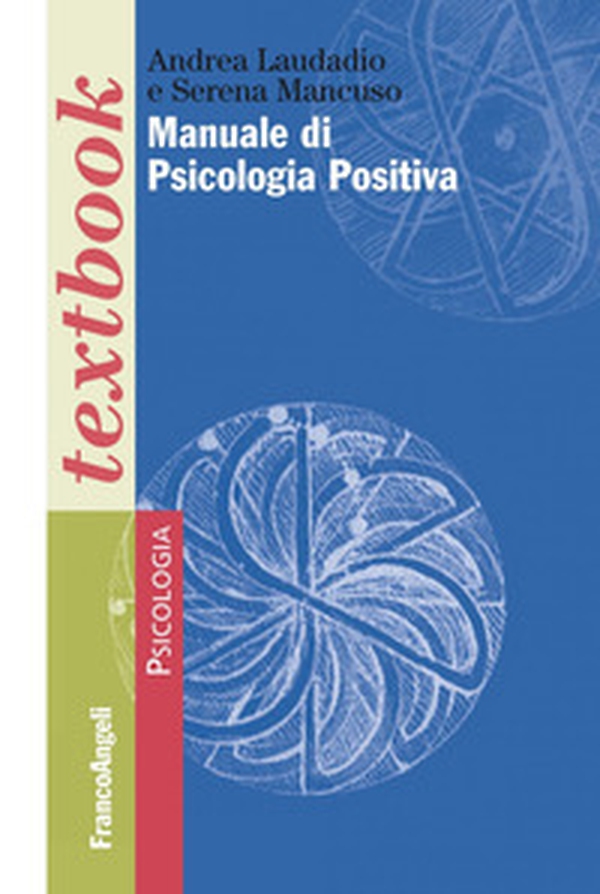 Manuale di psicologia positiva - Librerie.coop Manuale di psicologia positiva - Librerie.coop