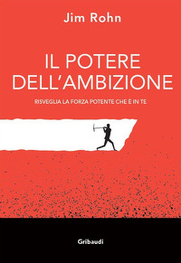 Il potere dell'ambizione. Risveglia la forza potente che è in te - Librerie.coop Il potere dell'ambizione. Risveglia la forza potente che è in te - Librerie.coop
