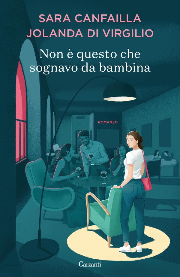 Non è questo che sognavo da bambina - Librerie.coop Non è questo che sognavo da bambina - Librerie.coop