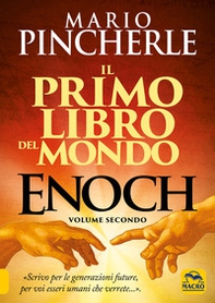 Il primo libro del mondo. Enoch - Vol. 2 - Librerie.coop