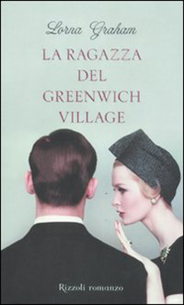 La ragazza del Greenwich Village - Librerie.coop La ragazza del Greenwich Village - Librerie.coop