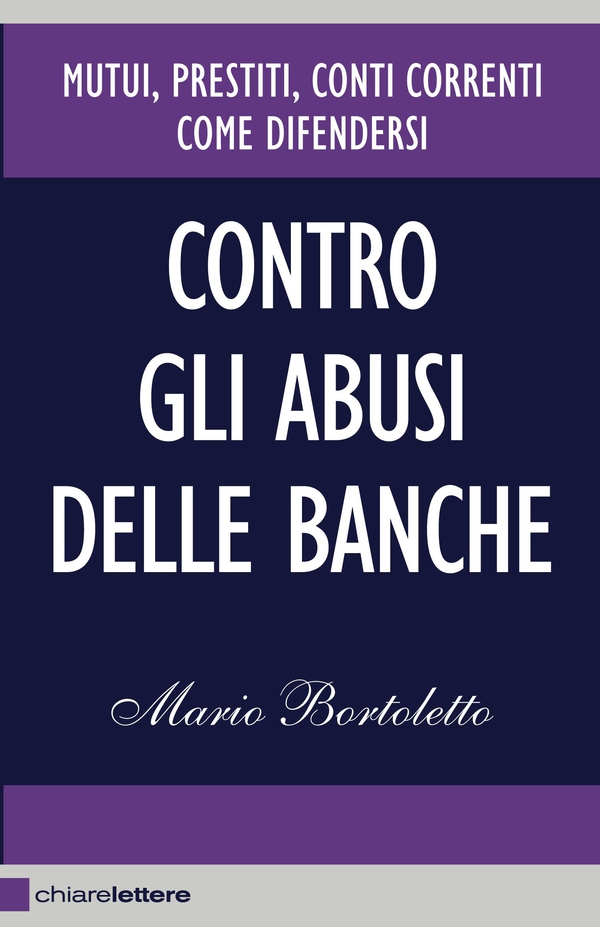 Contro gli abusi delle banche - Librerie.coop Contro gli abusi delle banche - Librerie.coop