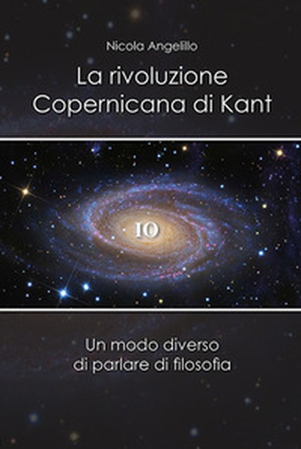 La rivoluzione copernicana di Kant - Librerie.coop La rivoluzione copernicana di Kant - Librerie.coop
