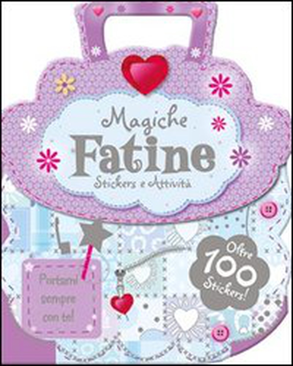 Magiche fatine. Le borsette magiche. Con adesivi - Librerie.coop Magiche fatine. Le borsette magiche. Con adesivi - Librerie.coop