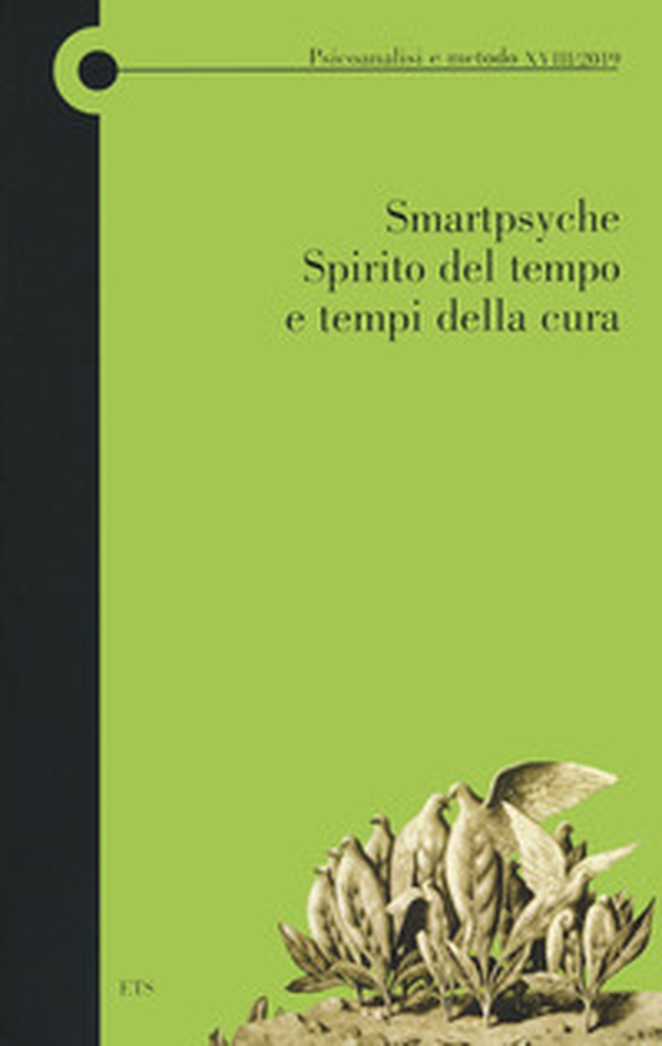 Smartpsyche, Spirito del tempo e tempi della cura - Librerie.coop Smartpsyche, Spirito del tempo e tempi della cura - Librerie.coop