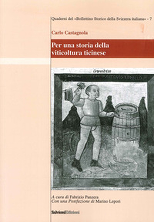 Per una storia della viticultura ticinese - Librerie.coop Per una storia della viticultura ticinese - Librerie.coop
