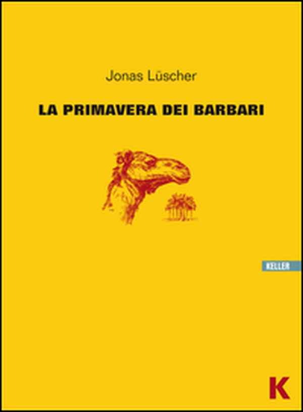 La primavera dei barbari - Librerie.coop La primavera dei barbari - Librerie.coop