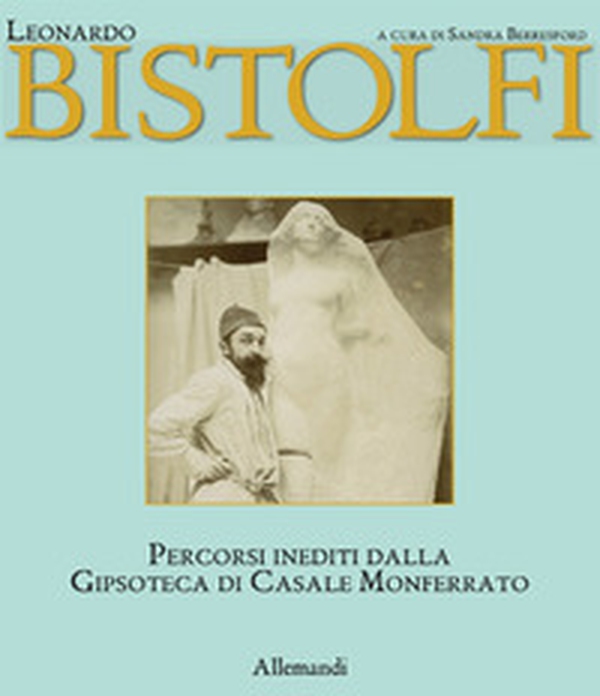 Leonardo bistolfi. L'uomo e l'artista - Librerie.coop Leonardo bistolfi. L'uomo e l'artista - Librerie.coop