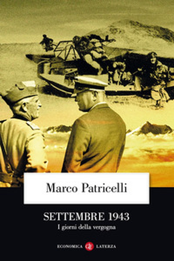 Settembre 1943. I giorni della vergogna - Librerie.coop Settembre 1943. I giorni della vergogna - Librerie.coop