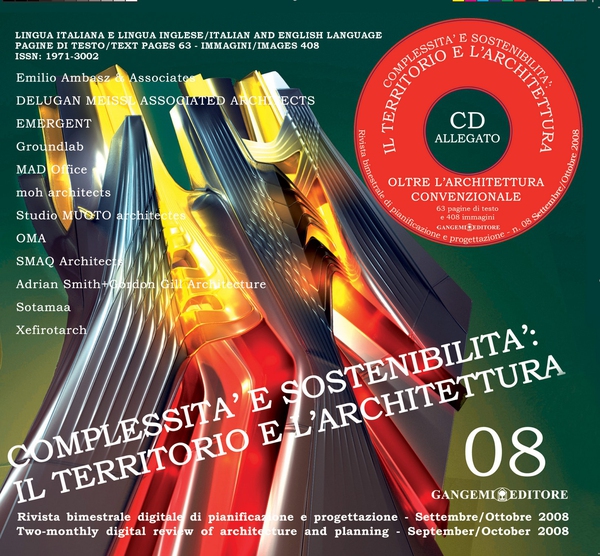 Complessità e sostenibilità: il territorio e l'architettura n. 08/2008 - Librerie.coop Complessità e sostenibilità: il territorio e l'architettura n. 08/2008 - Librerie.coop