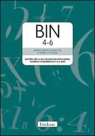 BIN 4-6. Batteria per la valutazione dell'intelligenza numerica in bambini dai 4 ai 6 anni - Librerie.coop