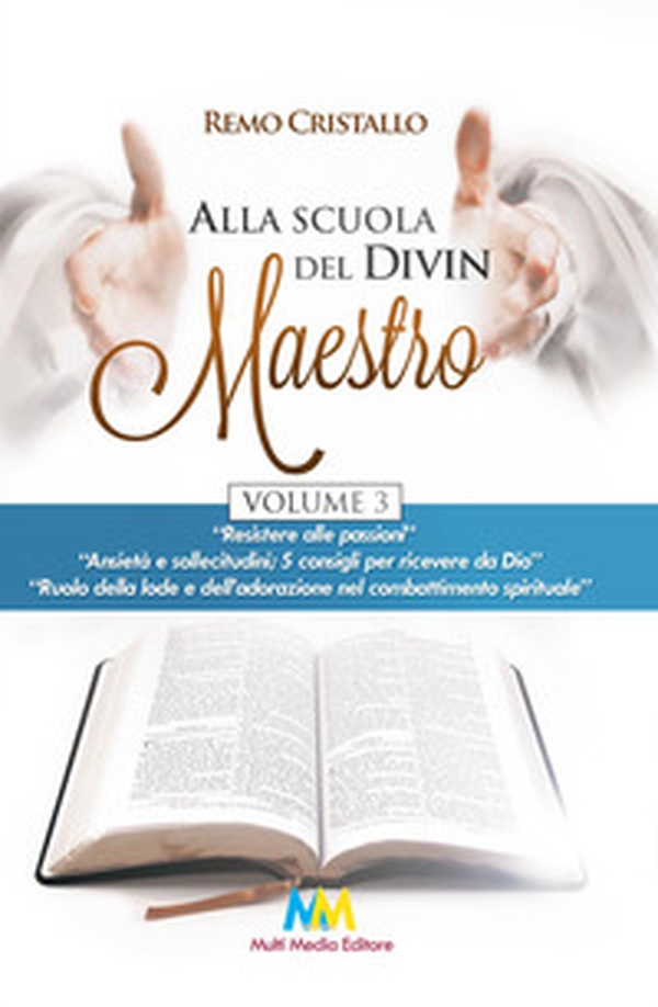 Alla scuola del Divin Maestro - Vol. 3 - Librerie.coop Alla scuola del Divin Maestro - Vol. 3 - Librerie.coop