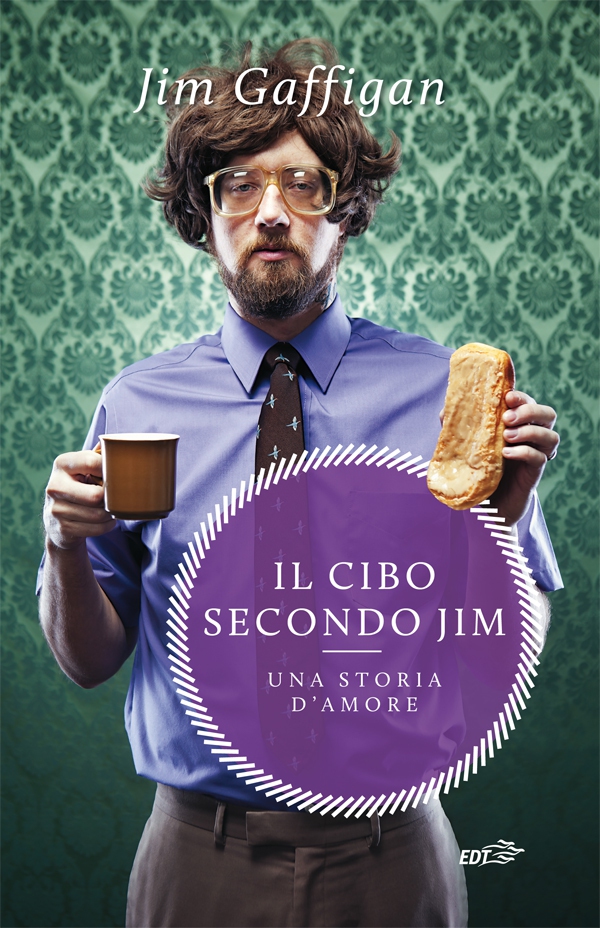Il cibo secondo Jim - Librerie.coop Il cibo secondo Jim - Librerie.coop