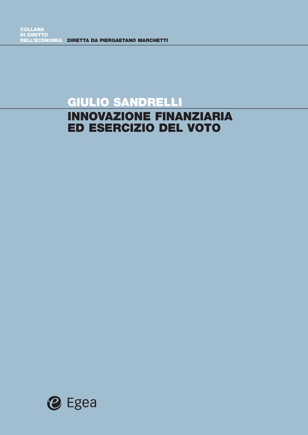 Innovazione finanziaria ed esercizio del voto - Librerie.coop Innovazione finanziaria ed esercizio del voto - Librerie.coop