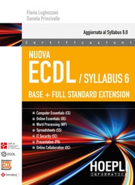 Nuova ECDL. Syllabus 6. Base + full standard extension - Librerie.coop