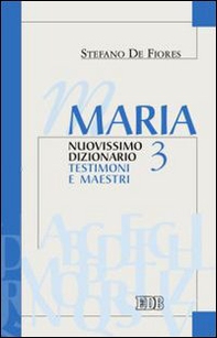 Maria. Nuovissimo dizionario - Vol. 3 - Librerie.coop