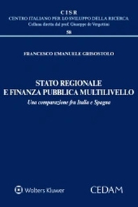 Stato regionale e finanza pubblica multilivello. Una comparazione fra Italia e Spagna - Librerie.coop
