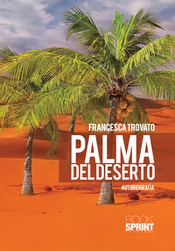 Palma del deserto - Librerie.coop Palma del deserto - Librerie.coop