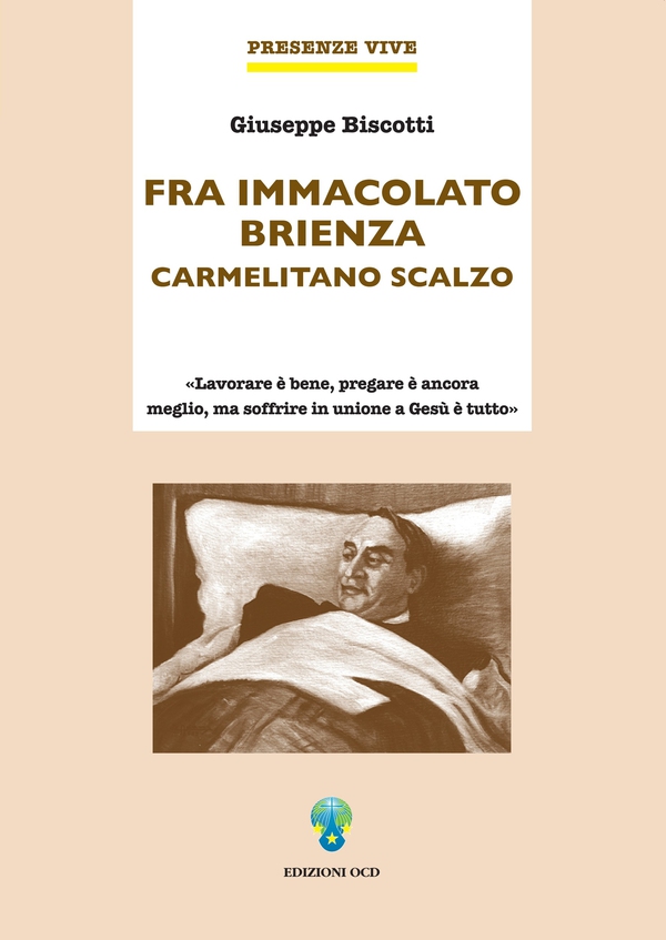 Fra Immacolato Brienza Carmelitano scalzo - Librerie.coop Fra Immacolato Brienza Carmelitano scalzo - Librerie.coop