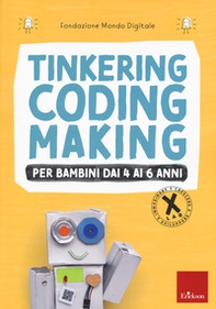 Tinkering coding making per bambini dai 4 ai 6 anni - Librerie.coop