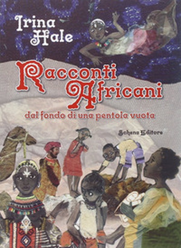 Racconti africani dal fondo di una pentola vuota - Librerie.coop Racconti africani dal fondo di una pentola vuota - Librerie.coop