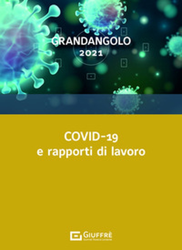Covid-19 e rapporti di lavoro - Librerie.coop Covid-19 e rapporti di lavoro - Librerie.coop