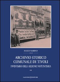 Archivio storico comunale di Tivoli - Vol. 2 - Librerie.coop