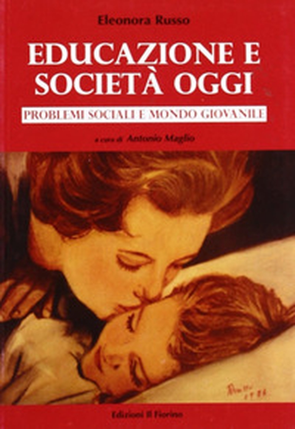 Educazione e società oggi. Problemi sociali e mondo giovanile - Librerie.coop Educazione e società oggi. Problemi sociali e mondo giovanile - Librerie.coop