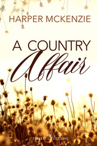 A country affair. Ediz. italiana - Librerie.coop