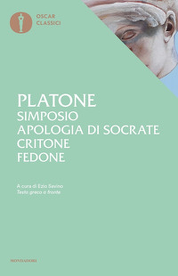 Simposio-Apologia di Socrate-Critone-Fedone. Testo greco a fronte - Librerie.coop Simposio-Apologia di Socrate-Critone-Fedone. Testo greco a fronte - Librerie.coop