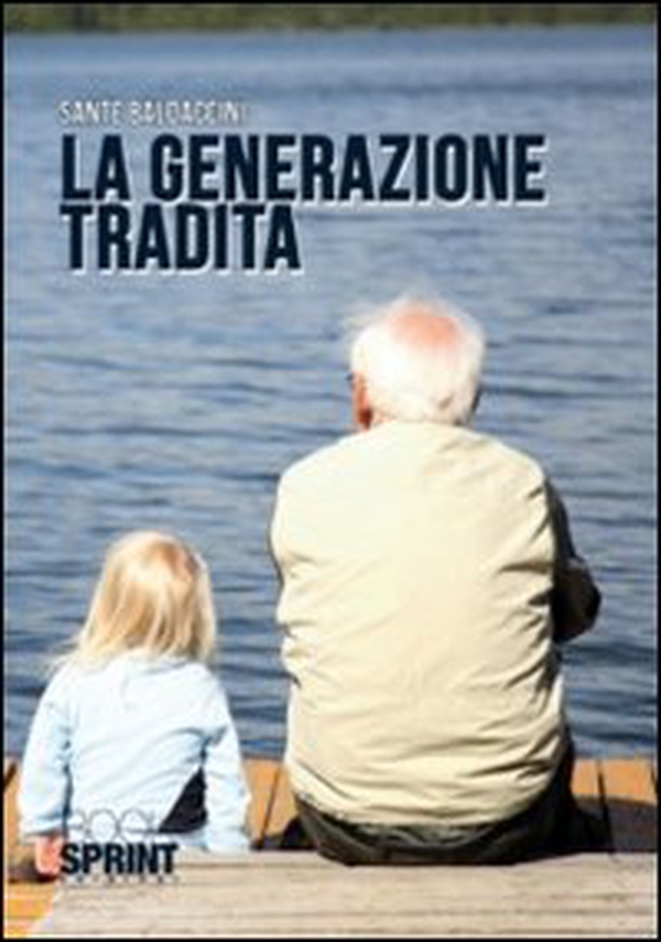 La generazione tradita - Librerie.coop La generazione tradita - Librerie.coop
