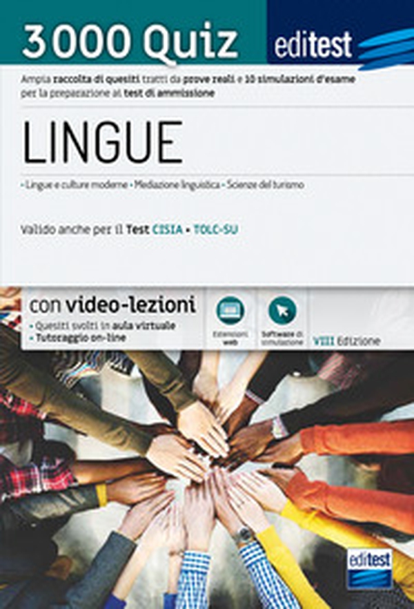 EdiTEST. Lingue. 3000 quiz. Ampia raccolta di quesiti tratti da prove reali e 10 simulazioni d'esame per la preparazione ai test di accesso - Librerie.coop EdiTEST. Lingue. 3000 quiz. Ampia raccolta di quesiti tratti da prove reali e 10 simulazioni d'esame per la preparazione ai test di accesso - Librerie.coop