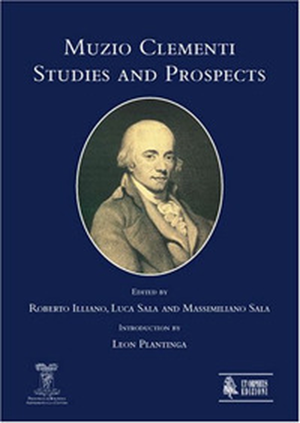 Muzio Clementi. Studies and prospects. Ediz. italiana e inglese - Librerie.coop Muzio Clementi. Studies and prospects. Ediz. italiana e inglese - Librerie.coop
