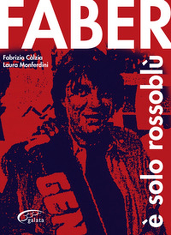 Faber è solo rossoblù - Librerie.coop Faber è solo rossoblù - Librerie.coop