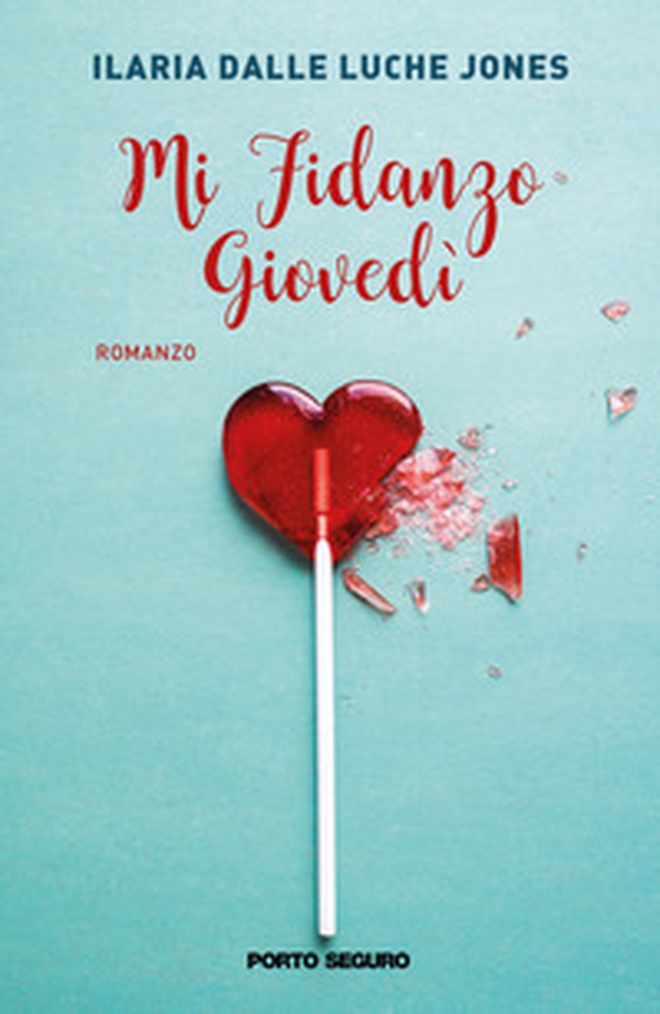 Mi fidanzo giovedì - Librerie.coop Mi fidanzo giovedì - Librerie.coop