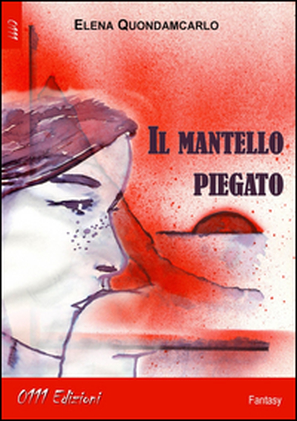 Il mantello piegato - Librerie.coop Il mantello piegato - Librerie.coop