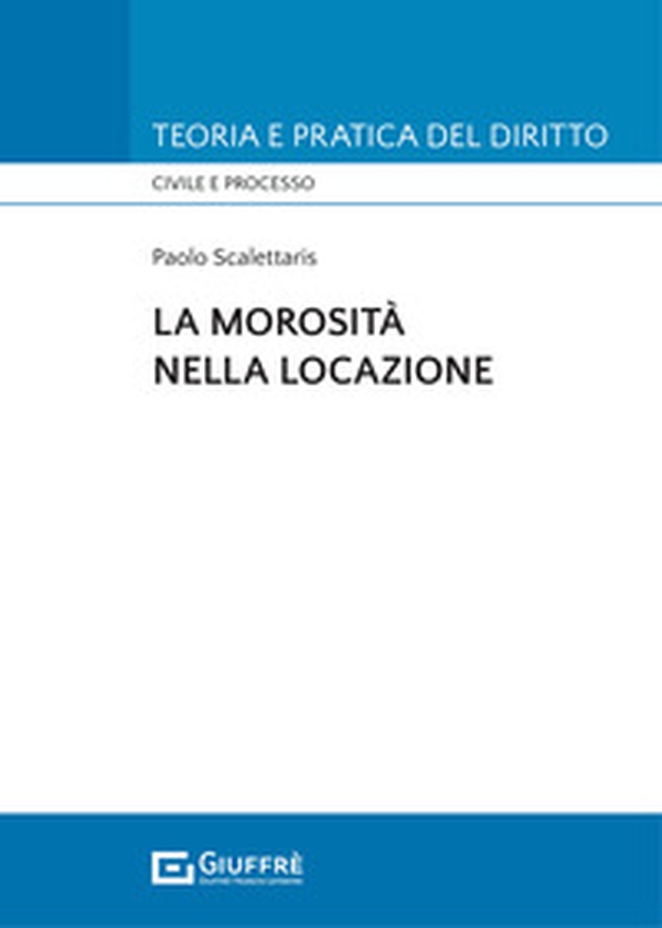 La morosità nella locazione - Librerie.coop La morosità nella locazione - Librerie.coop