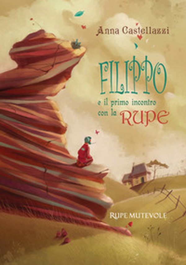 Filippo e il primo incontro con la rupe - Librerie.coop Filippo e il primo incontro con la rupe - Librerie.coop