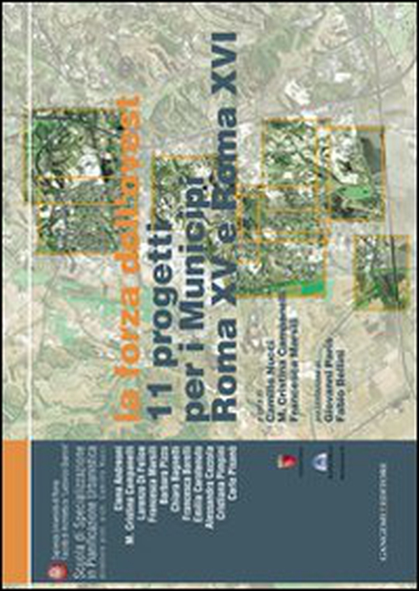 La forza dell'ovest. 11 progetti per i municipi Roma XV e Roma XVI - Librerie.coop La forza dell'ovest. 11 progetti per i municipi Roma XV e Roma XVI - Librerie.coop