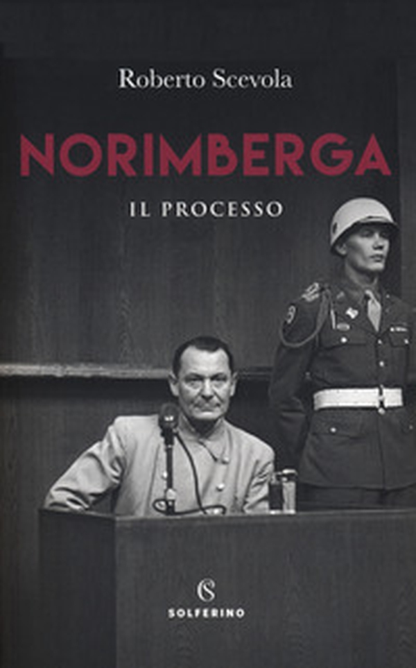 Norimberga. Il processo - Librerie.coop Norimberga. Il processo - Librerie.coop