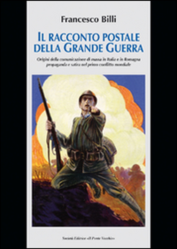 Il racconto postale della grande guerra - Librerie.coop Il racconto postale della grande guerra - Librerie.coop