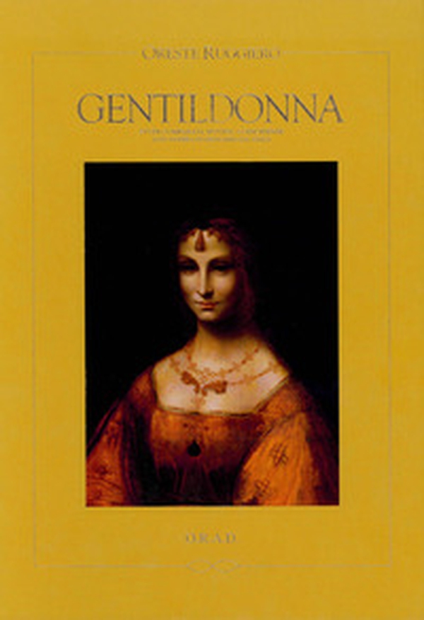 Gentildonna. Studi comparati, ipotesi, coincidenze (con l'opera di Leonardo da Vinci). Ediz. italiana e russa - Librerie.coop Gentildonna. Studi comparati, ipotesi, coincidenze (con l'opera di Leonardo da Vinci). Ediz. italiana e russa - Librerie.coop