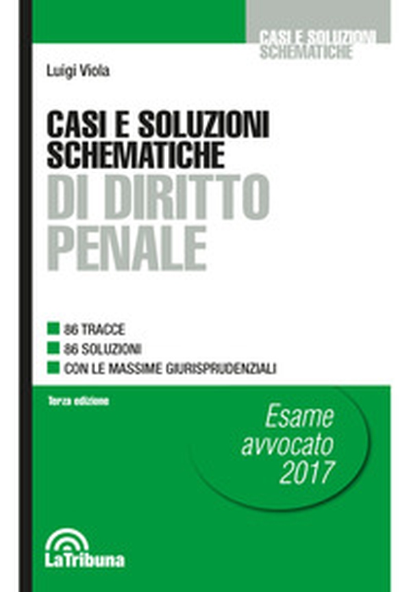 Casi e soluzioni schematiche di diritto penale - Librerie.coop Casi e soluzioni schematiche di diritto penale - Librerie.coop