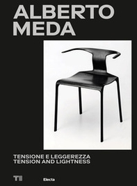 Alberto Meda. Tensione e leggerezza-Tension and lightness - Librerie.coop