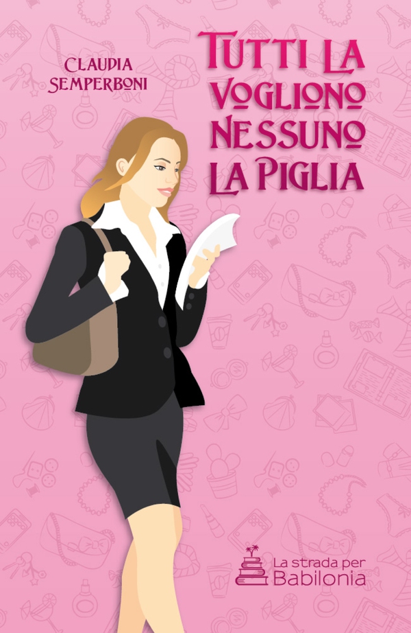 Tutti la vogliono, nessuno la piglia - Librerie.coop Tutti la vogliono, nessuno la piglia - Librerie.coop